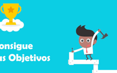 ¿Cómo conseguir tus objetivos?